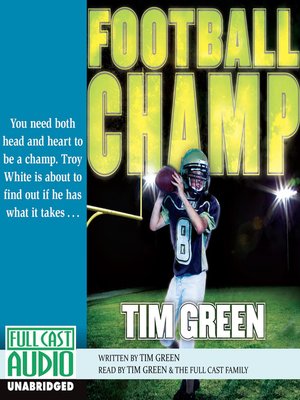 Football Champ By Tim Green · OverDrive: EBooks, Audiobooks And Videos ...